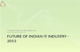 Future of indian it industry   2013