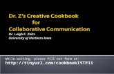 Dr. Z's Creative Cookbook for Collaborative Communication - ISTE '11