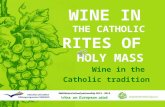 Wine in he catholic rites of holy mass