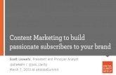 Content Marketing to Build Passionate Subscribers to Your Brand - Adobe Summit 2013