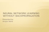 Neural Network Learning Without Backpropagation