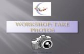 Workshop to take photos