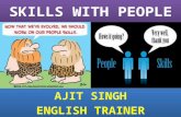 Skills with people (communication)