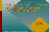 PKI : The role of TTPs for the Development of secure Transaction Systems
