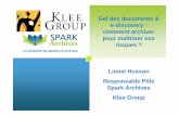 Klee Group /  Spark Archives - Gel des documents & e-discovery - comment archiver pour maîtriser vos risques