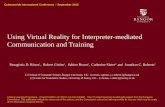 Using Virtual Reality for Interpreter-mediated Communication and Training