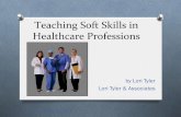 Teaching Soft Skills in Healthcare Professions, by Lori Tyler