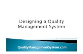 Designing a quality management system