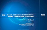 Basic Design of Experiments Using the Custom DOE Platform