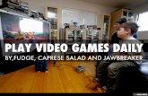 Kids Can Play Video Games Daily