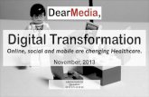 Healthcare Conference 2013 : Digital transformation Healthcare - Jo Caudron