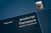 Highload JavaScript Framework without Inheritance