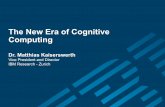 The New Era of Cognitive Computing
