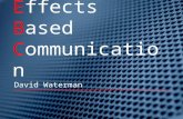 Effects Based Communication