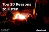 Top 20 Reasons To Listen