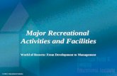 Resort Operations Major Recreational Activities and Facilities