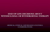 Considerations when deciding about withholding or withdrawing life-sustaining therapy