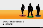 Industriousness and order