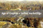 Age of empires v online marketingu