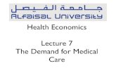 Hen 368 lecture 7 the demand for medical care