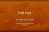 Fall Fun by Miss Leo's Class