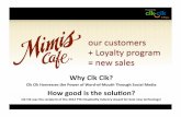 Your customers + clk clk new sales