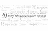 What Can Architecture Do To The World? 20 Things That Architecture Can Do to The World