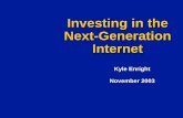 Investing In Next Generation Internet