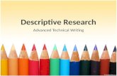 Descriptive Research - Advanced Technical Writing