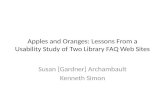 Apples and Oranges: Lessons From a Usability Study of Two Library FAQ Web Sites