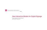 New Interaction Models for Digital Signage - Florian Resatsch and Daniel Michelis
