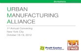 Urban manufacturing alliance convening slides final
