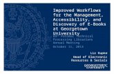 Improved Workflows for the Management, Accessibility, and Discovery of E-Books at Georgetown University