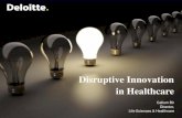 Healthcare Insights   Callum Bir   Deloitte   Disruptive Innovations In Hc