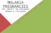 Malaria Pregnancies - The Impact On Women & Children