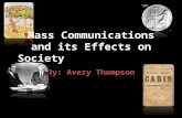 Mass communications and its effects on society[2]