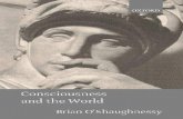 Brian O'Shaughnessy - Consciousness and the World