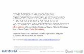 C14   fiatifta dubai 2013, the mpeg-7 audiovisual description profile standard for describing results of automatic annotation services