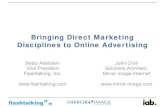 Bringing Direct Marketing Disciplines to Online Advertising