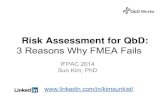Risk assessment for Quality-by-Design and why FMEA fails