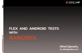 Alina Cojocariu - Flex and Android tests with Ranorex