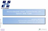 Distributed User Interfaces in Space and Time