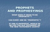 Prophets and Prophesying