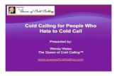 Cold calling for people who hate to cold call, presented by Wendy Weiss for @datadotcom