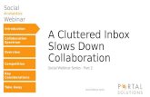 A Cluttered Inbox Slows Down Collaboration - Using E-mail among all Social Features