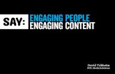 Engaging People Engaging Content