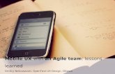 Mobile UX with an Agile Team: Lessons Learned