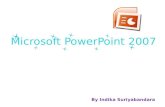 Creating Presentations  using Microsoft Powerpoint - 2007