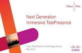 Next Generation Immersive TelePresence