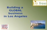 Building a global business in los angeles